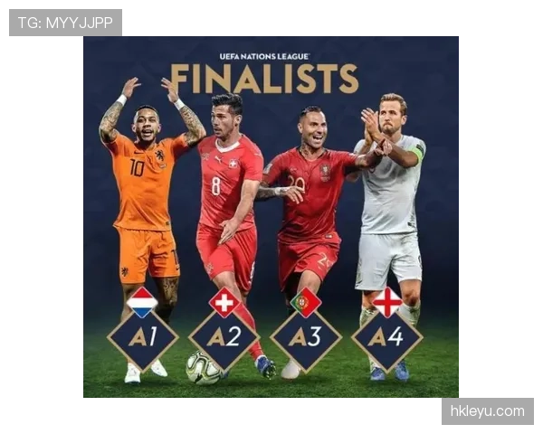 欧国联四强出炉，新王将至引欧洲足坛瞩目